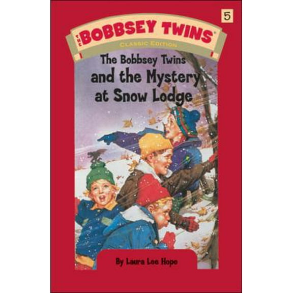 Pre-Owned The Bobbsey Twins and the Mystery at Snow Lodge (The Bobbsey Twins, No. 5) (Hardcover) 0448437562 9780448437569