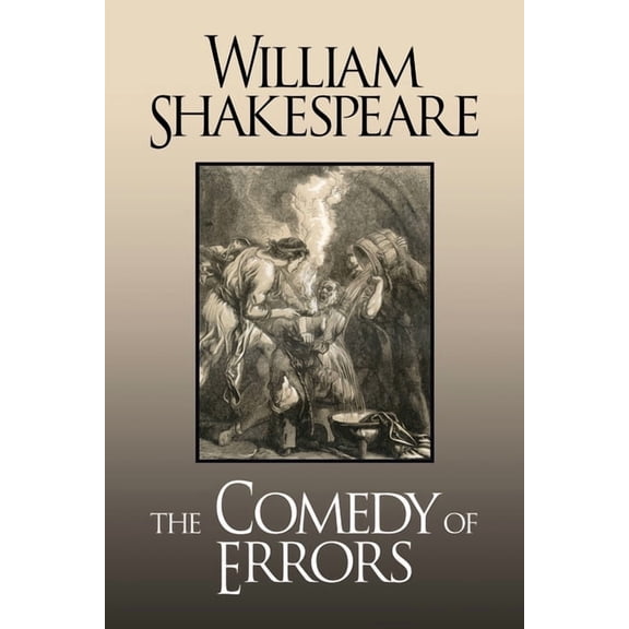 The Comedy of Errors, (Paperback)