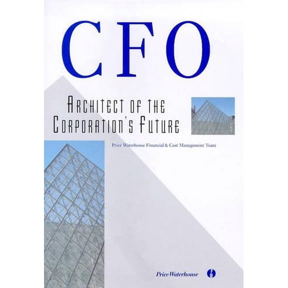 Pre-Owned CFO: Architect of the Corporation's Future (Hardcover) 0471975990 9780471975991
