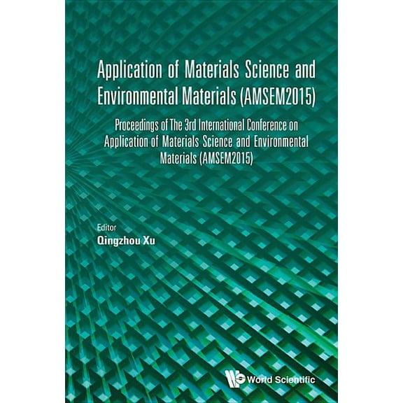 Application of Materials Science and Environmental Materials, (Hardcover)