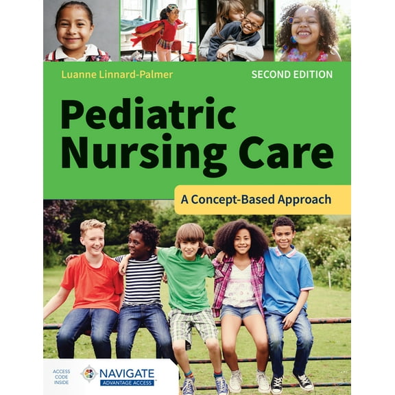 Pediatric Nursing Care: A Concept-Based Approach, (Paperback)