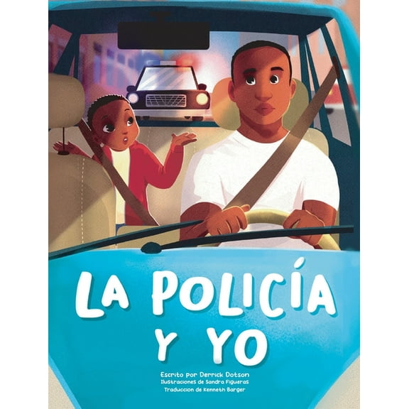 La PolicÃ­a Y Yo, (Hardcover)