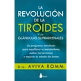 thumbnail image 1 of LA REVOLUCION DE LA TIROIDES Y LAS GLANDULAS SUPRARRENALES SIRIO AVIVA ROMM, 1 of 2