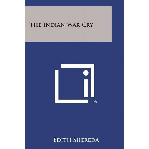 The Indian War Cry (Paperback)