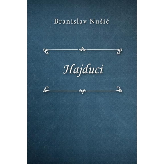 Hajduci, (Paperback)