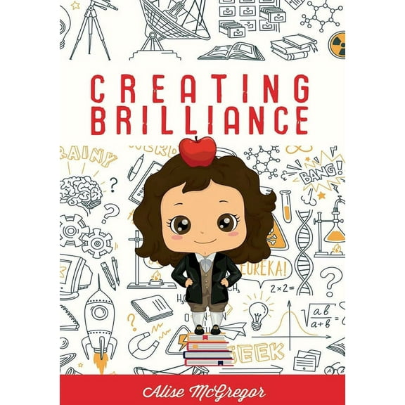 Creating Brillance, (Paperback)