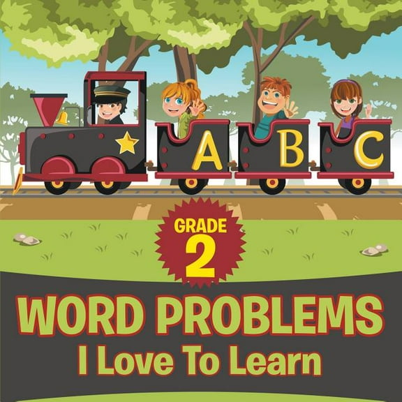 Grade 2 Word Problems I Love To Learn, (Paperback)