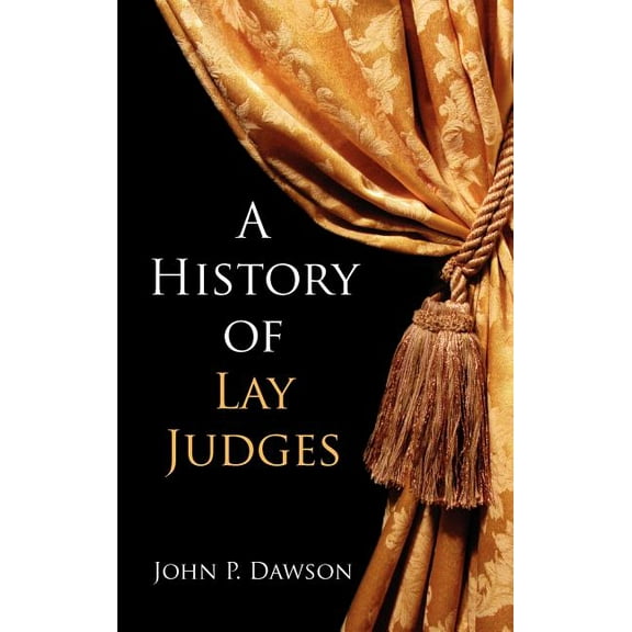 A History of Lay Judges (Hardcover)
