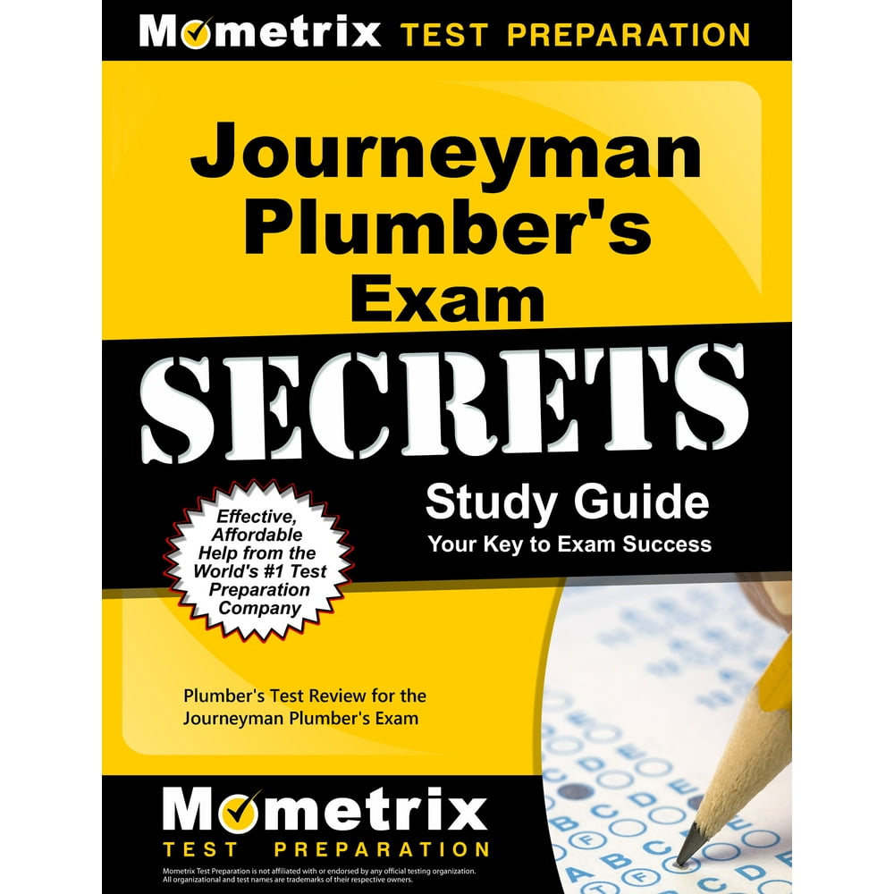 Journeyman Plumber's Exam Secrets Study Guide Plumber's Test Review