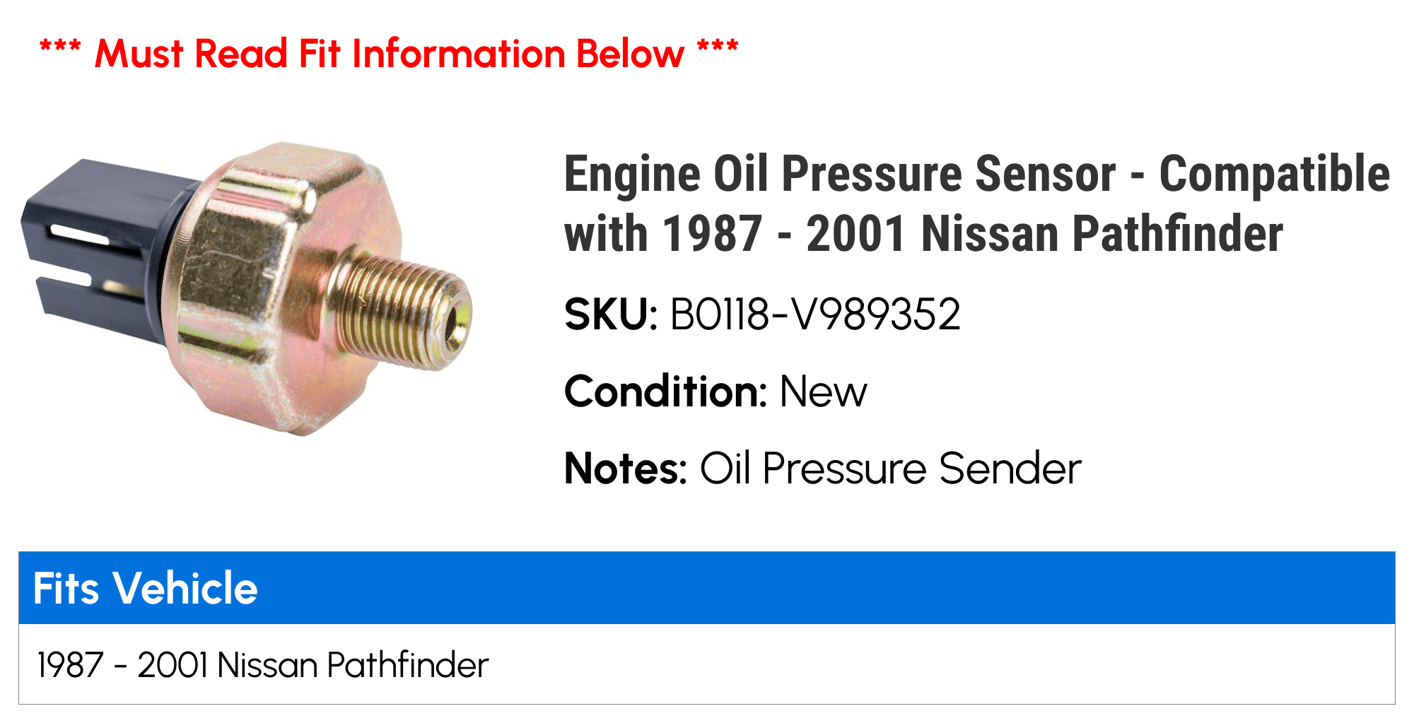 Engine Oil Pressure Sensor - Compatible with 1987 - 2001 Nissan Pathfinder 1988 1989 1990 1991 1992 1993 1994 1995 1996 1997 1998 1999 2000