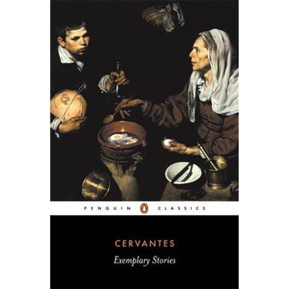 Pre-Owned Exemplary Stories (Paperback 9780140442489) by Miguel De Cervantes Saavedra, C A Jones