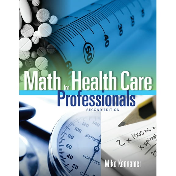 Mindtap Course List Math for Health Care Professionals, (Paperback)