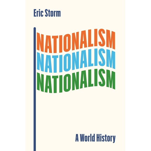 Pre-Owned Nationalism: A World History, 9780691233093, 0691233098, Hardcover,