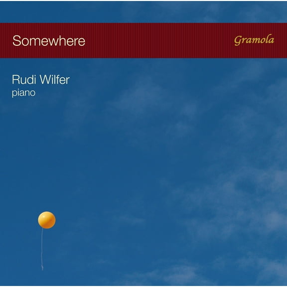 Bernstein / Gershwin / Porter / Wilfer,Rudi - Somewhere - Music & Performance - CD