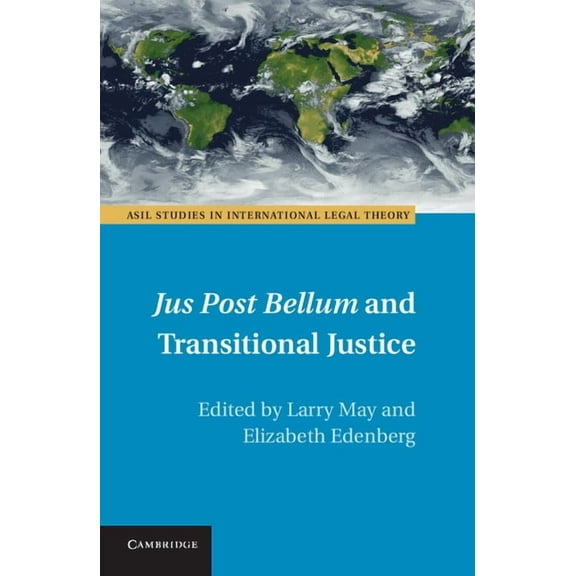 ASIL Studies in International Legal Theo Jus Post Bellum and Transitional Justice, (Hardcover)