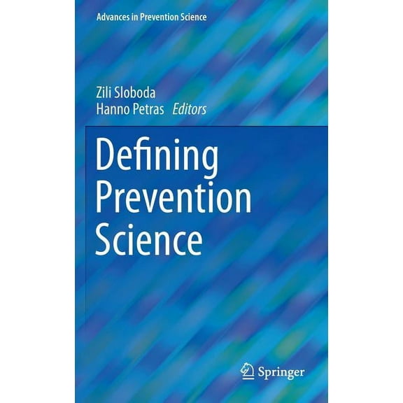 Defining Prevention Science