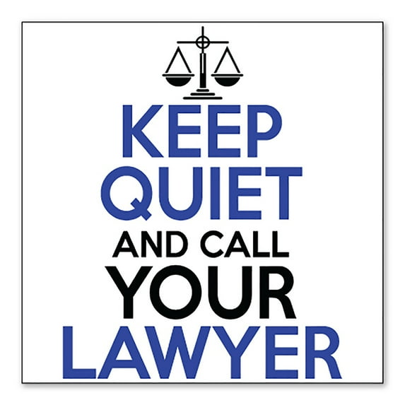 DistinctInk Custom Bumper Sticker - 8" x 8" Decorative Decal - White Background - Keep Quite & Call Your Lawyer