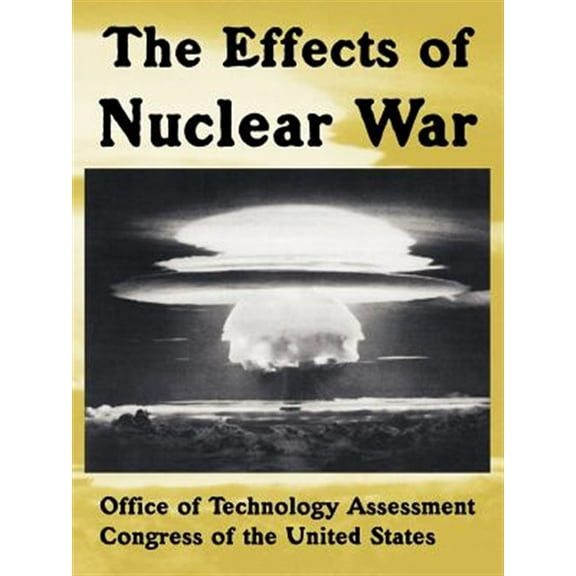 The Effects of Nuclear War (Paperback)