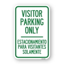 SignMission A-1218-24301 12 x 18 in. Aluminum Sign - Bilingual Reserved Parking Sign Visitor Parking Only - Estacionamiento Para Visitantes Solamente