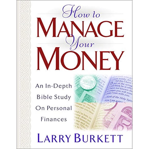 Pre-Owned How to Manage Your Money: An In-Depth Bible Study on Personal Finances (Paperback) 080241477X 9780802414779