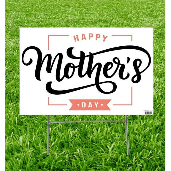 Mothers Day Yard Sign 23 x 15