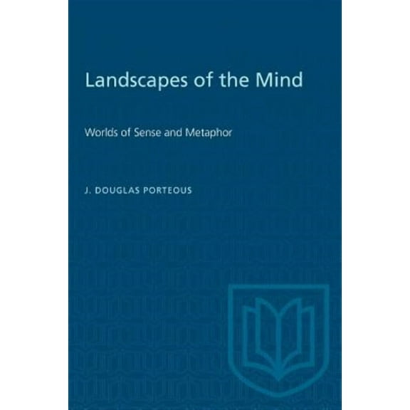 Heritage: Landscapes of the Mind: Worlds of Sense and Metaphor (Paperback)