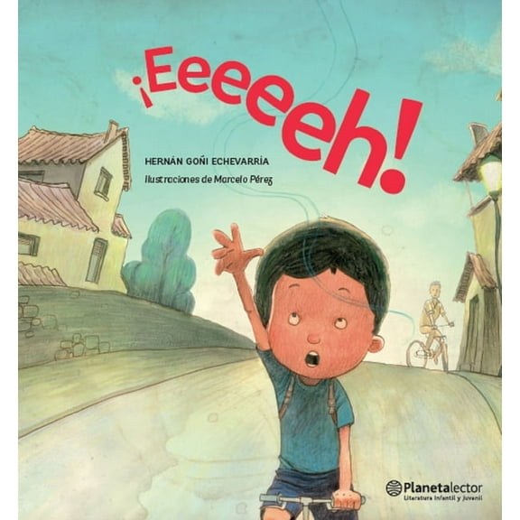 Â¡Eeeeeh! / Heeey!!, (Paperback)