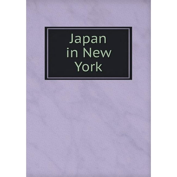 Japan in New York (Paperback)