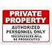 thumbnail image 3 of Sigo Signs, Private Property No Trespassing Sign, Authorized Personnel Only Sign, 10x7 Inches, Rust Free .040 Aluminum, Fade Resistant, Made in USA, 3 of 4