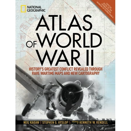 Atlas of World War II : History's Greatest Conflict Revealed Through Rare Wartime Maps and New (Best Gears Of War Maps)