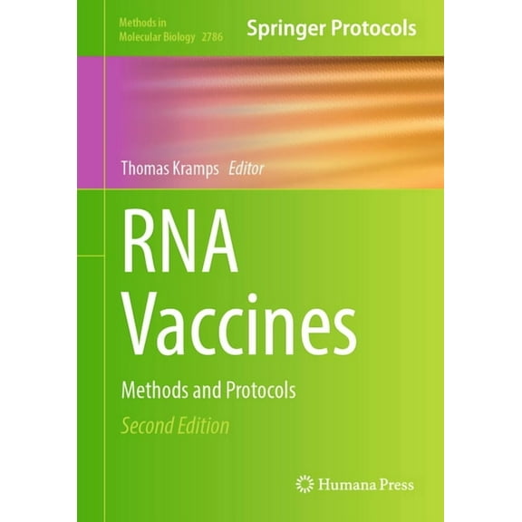 Methods in Molecular Biology RNA Vaccines: Methods and Protocols, Book 2786, (Hardcover)