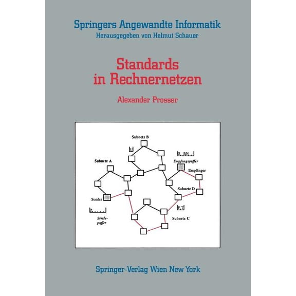 Springers Angewandte Informatik Standards in Rechnernetzen, (Paperback)