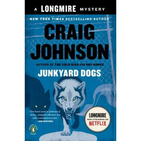 Junkyard Dogs: A Walt Longmire Mystery