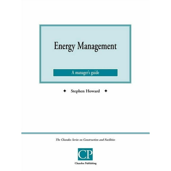 Chandos Series on Construction & Facilities: Energy Management (Paperback)