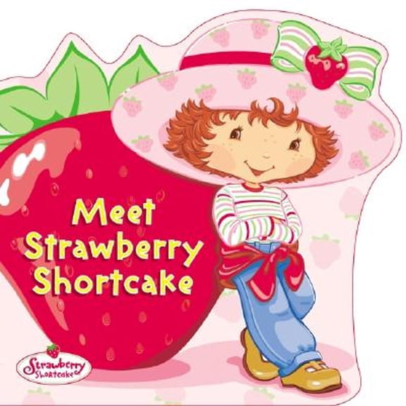 Meet Strawberry Shortcake (Paperback) 0448431327 9780448431321