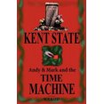 thumbnail image 2 of Kent State: Andy & Mark and the Time Machine, 2 of 2