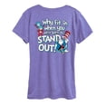 thumbnail image 2 of Dr. Seuss - Why Fit In - Women's Short Sleeve Graphic T-Shirt, 2 of 5