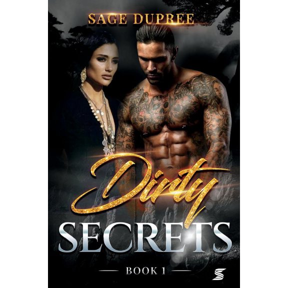 Dirty Secrets: Dirty Secrets (Series #1) (Paperback)