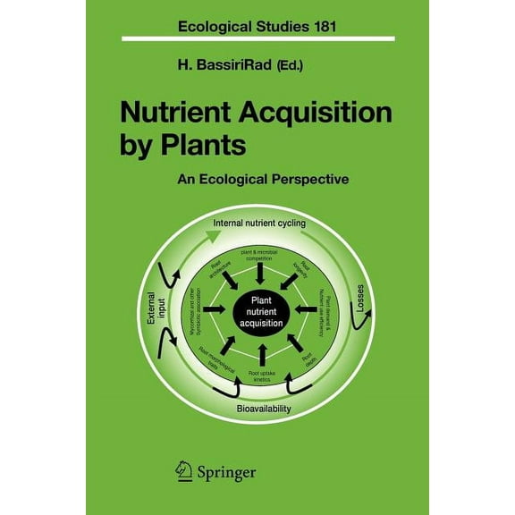 Ecological Studies Nutrient Acquisition by Plants: An Ecological Perspective, Book 181, (Paperback)