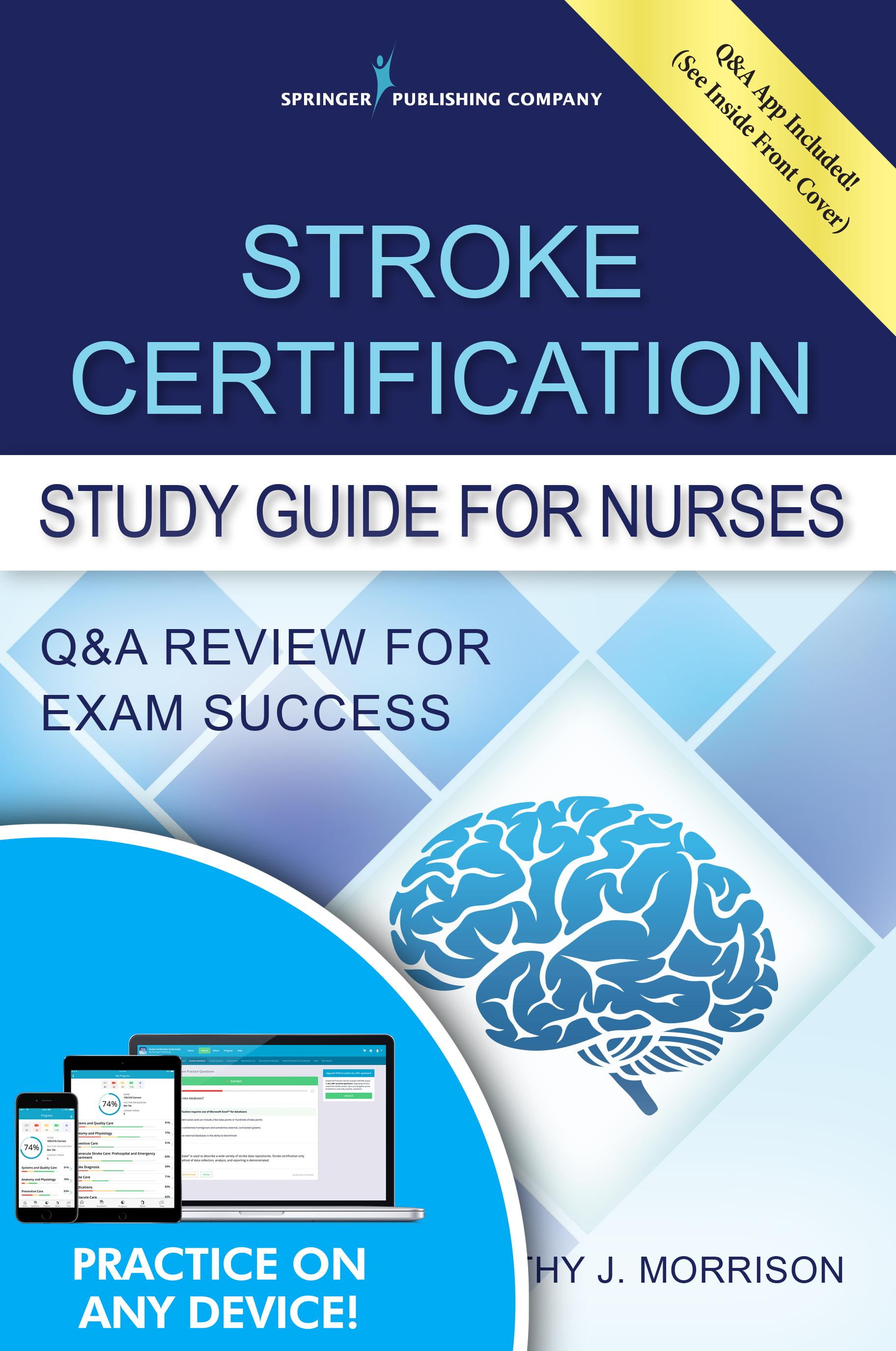 Stroke Certification Study Guide for Nurses Q&A Review for Exam