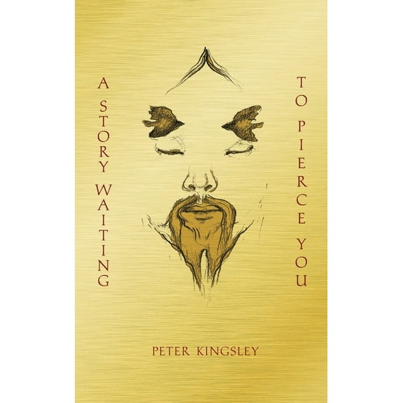 A Story Waiting to Pierce You: Mongolia, Tibet and the Destiny of the Western World, (Paperback)