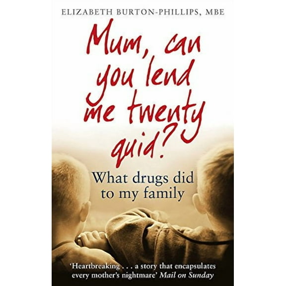 Mum, Can You Lend Me Twenty Quid?