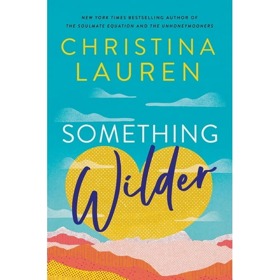 Something Wilder, (Hardcover)