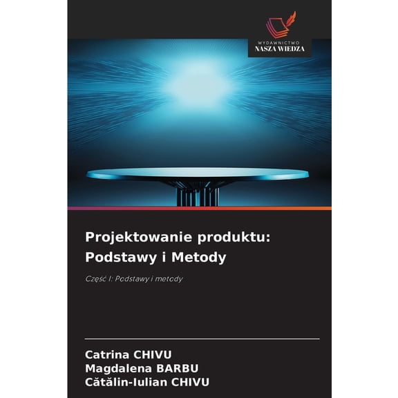 Projektowanie produktu: Podstawy i Metody, (Paperback)