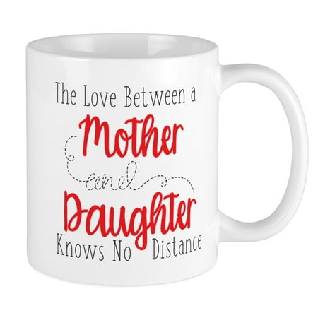 

CafePress - The Love Between A Mother And Daughter Mug - Ceramic Coffee Tea Novelty Mug Cup 11 oz