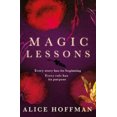 thumbnail image 1 of Magic Lessons: A Prequel to Practical Magic (The Practical Magic Series), 1 of 1