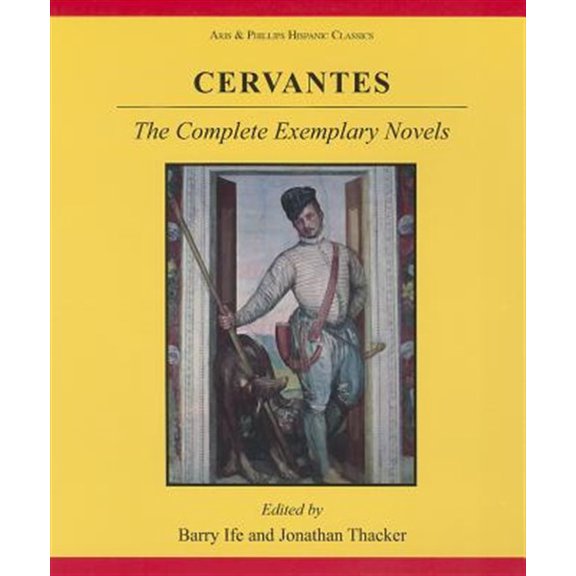 Pre-Owned Cervantes: The Complete Exemplary Novels, Revised ed. (Paperback)