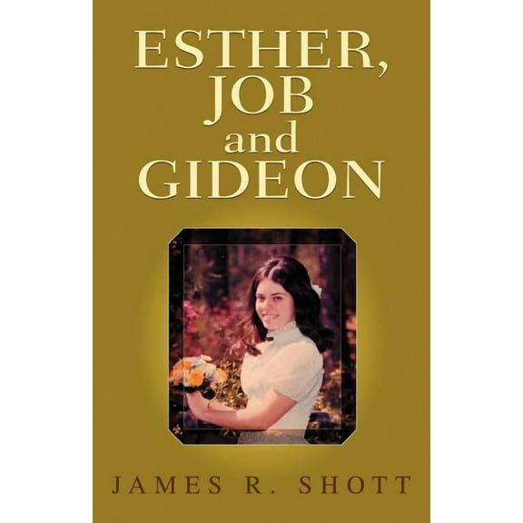 Esther, Job and Gideon : Three Bible Stories for Young Adults
