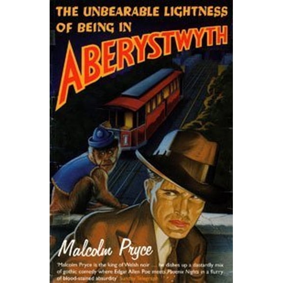 Pre-Owned Unbearable Lightness of Being in Aberystwyth (Paperback) 9780747578949