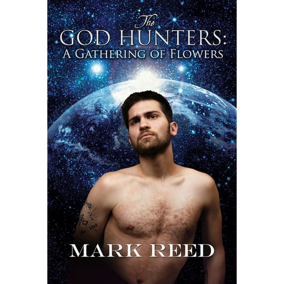 The God Hunters The God Hunters: A Gathering of Flowers, Book 4, (Paperback)